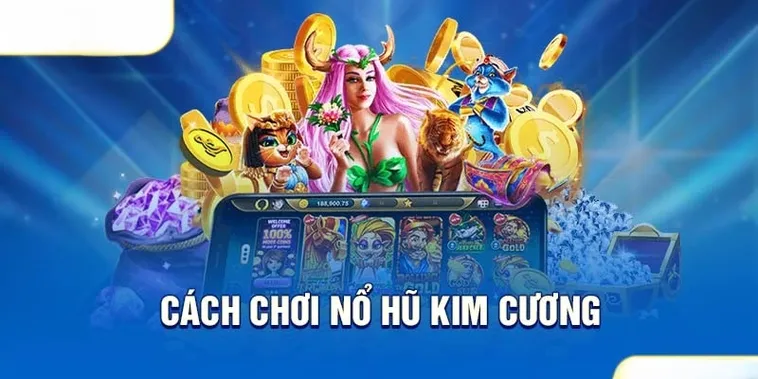 Nổ Hũ Kim Cương 8KBet: Săn Jackpot Khủng Hàng Triệu Đồng Mỗi Ngày